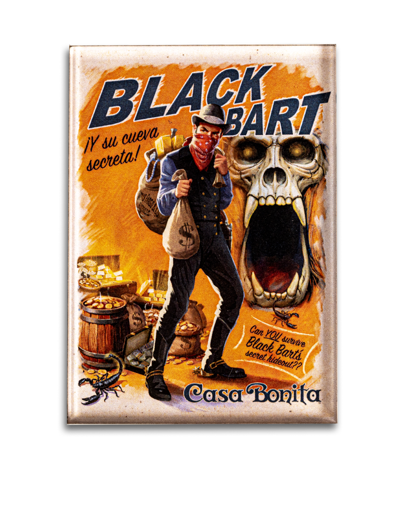 Casa Bonita Black Bart's Treasure Magnet