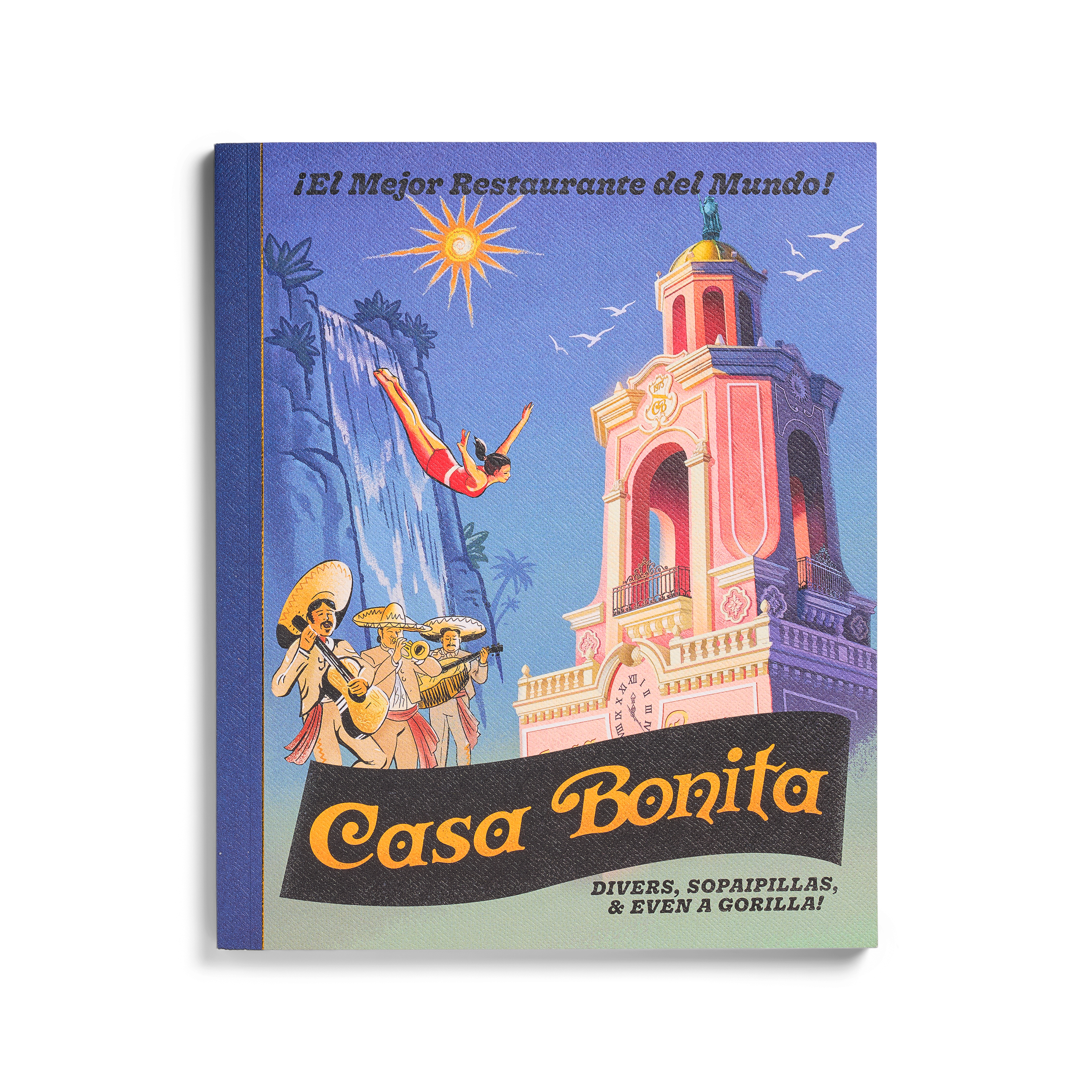 Casa Bonita Greatest Restaurant in the World Notebook